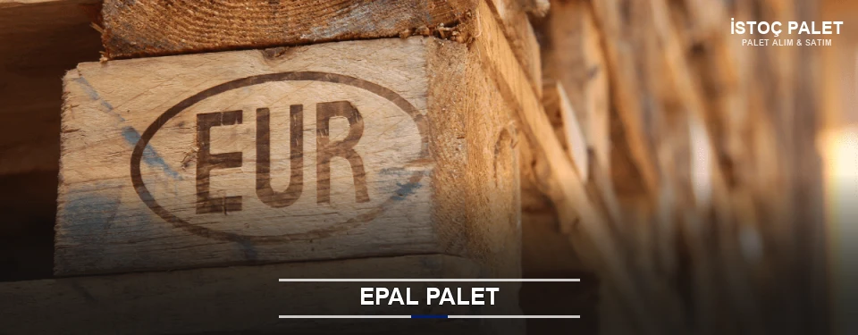 İstoç Orijinal EPAL Palet