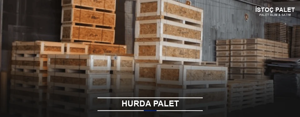 İstoç Hurda Ahşap Palet İstoç Hurda Ahşap Palet