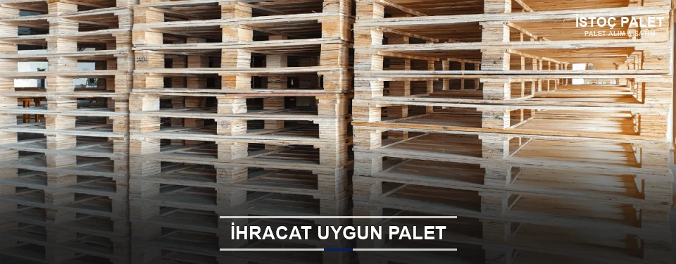 İstoç İhracat Ambalaj Paleti İstoç İhracat Ambalaj Paleti