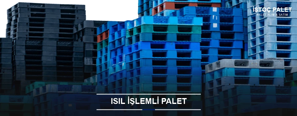 İstoç Isıl İşlemli Ahşap Palet